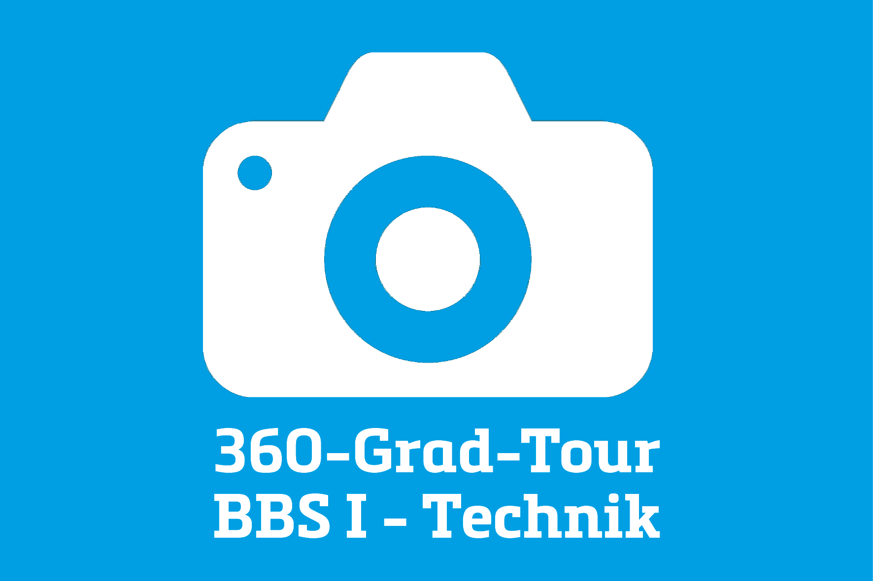 Grafik mit der Schrift "360-Grad-Tour BBS 1 - Technik"